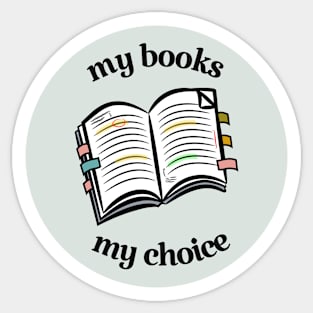 my books, my choice Sticker